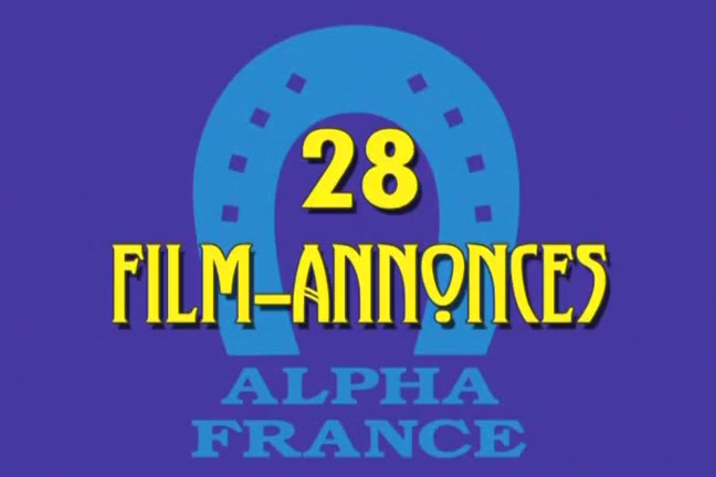 Alpha France 28 Film-Annonces